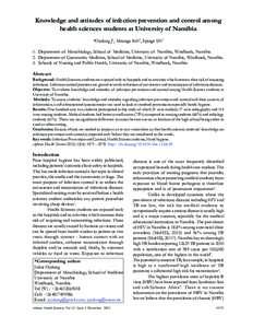 Knowledge and attitudes of infection prevention and control among health sciences students at University of Namibia *Ojulong J1, Mitonga KH2, Iipinge SN3 1. Department of Microbiology, School of Medicine, University of N