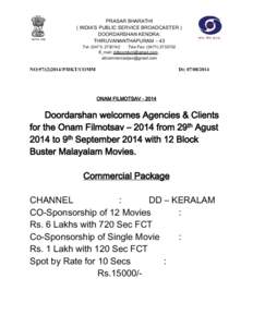 PRASAR BHARATHI ( INDIA’S PUBLIC SERVICE BROADCASTER ) DOORDARSHAN KENDRA: THIRUVANANTHAPURAM – 43 Tel: ([removed]Tele Fax: ([removed]