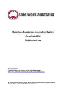 Hazardous Substances Information System Consolidated List CAS Number Index Issued May 2014 This list reflects the entries in the HSIS database at: