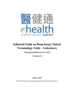 Editorial Guide on Hong Kong Clinical Terminology Table – Laboratory [Document Reference No. G53] Version 1.0  January 2015