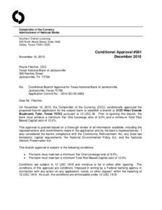 Comptroller of the Currency Administrator of National Banks Southern District Licensing 500 North Akard Street, Suite 1600 Dallas, Texas[removed]