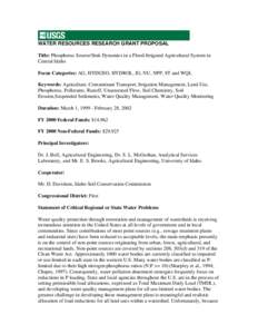 WATER RESOURCES RESEARCH GRANT PROPOSAL Title: Phosphorus Source/Sink Dynamics in a Flood-Irrigated Agricultural System in Central Idaho Focus Categories: AG, HYDGEO, HYDROL, IG, NU, NPP, ST and WQL Keywords: Agriculture