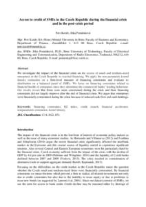 Economic bubbles / Economy of the United States / Late-2000s financial crisis / Financial crisis / Financial accelerator / Finance / Credit crunch / Factoring / Flight-to-quality / Economics / Financial crises / Economic history