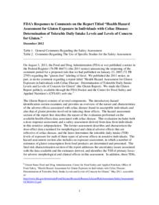 The Food and Drug Administration’s Responses to Comments on the Report Titled “Health Hazard Assessment for Gluten Exposure in Individuals with Celiac Disease:  Determination of Tolerable Daily Intake Levels and Leve