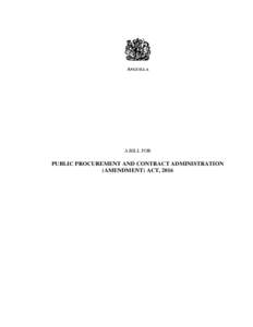 ANGUILLA  A BILL FOR PUBLIC PROCUREMENT AND CONTRACT ADMINISTRATION (AMENDMENT) ACT, 2016