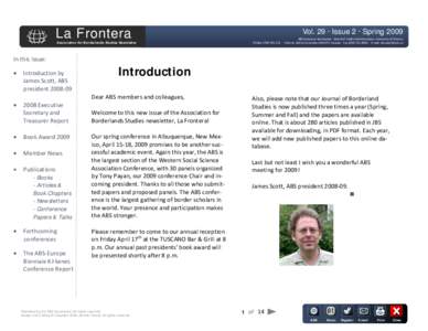 La Frontera  Association for Borderlands Studies Newsletter Vol. 29 · Issue 2 · Spring 2009 ABS Executive Secretariat · School of Public Administration, University of Victoria