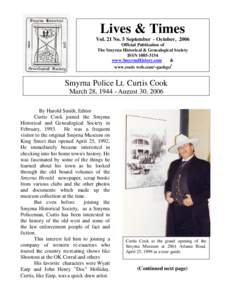 Lives & Times Vol. 21 No. 5 September - October, 2006 Official Publication of The Smyrna Historical & Genealogical Society ISSN[removed]www.SmyrnaHistory.com