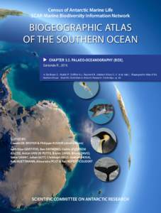 Census of Antarctic Marine Life SCAR-Marine Biodiversity Information Network BIOGEOGRAPHIC ATLAS OF THE SOUTHERN OCEAN  CHAPTER 3.3. PALAEO-OCEANOGRAPHY (BOX).