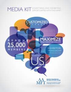 MEDIA KIT  ADVERTISING AND EXHIBITING OPPORTUNITIES WITH THE AAMFT  CUSTOMIZED