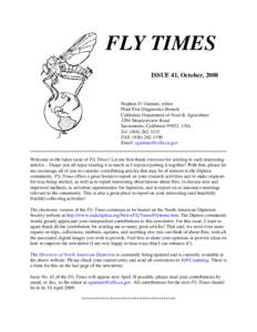 FLY TIMES ISSUE 41, October, 2008 Stephen D. Gaimari, editor Plant Pest Diagnostics Branch California Department of Food & Agriculture