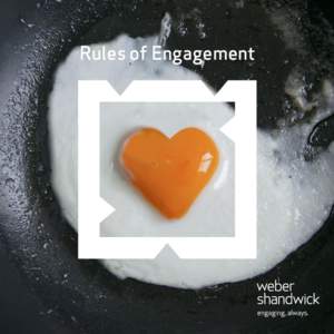 Rules of Engagement  1 Get a New Job We did. In a world where information