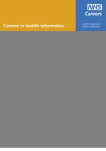 Careers in health informatics  Join the team and make a difference  Welcome to the NHS