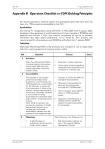 CAP 739  Flight Data Monitoring Appendix D Operators Checklist on FDM Guiding Principles This section provides a checklist against the guiding principles that could form the