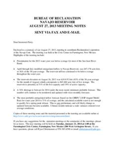 BUREAU OF RECLAMATION NAVAJO RESERVOIR AUGUST 27, 2013 MEETING NOTES SENT VIA FAX AND E-MAIL Dear Interested Party: Enclosed is a summary of our August 27, 2013, meeting to coordinate Reclamation’s operation