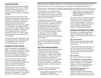 General Information Applications and job interviews are typically used to gather information about a potential employee‟s skills and qualifications. Used correctly, they can be effective tools to distinguish between qu