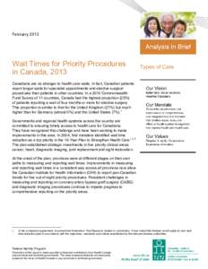 February[removed]Wait Times for Priority Procedures in Canada, 2013  Types of Care