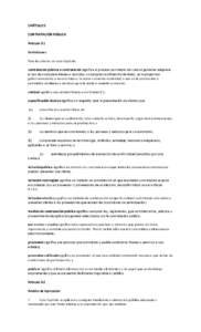 CAPÍTULO 9 CONTRATACIÓN PÚBLICA Artículo 9.1 Definiciones Para los efectos de este Capítulo: contratación pública o contratación significa el proceso por medio del cual un gobierno adquiere