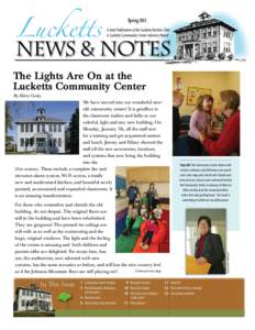 SpringThe Lights Are On at the Lucketts Community Center By Hilary Cooley