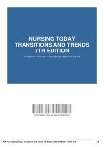 NURSING TODAY TRANSITIONS AND TRENDS 7TH EDITION PDF-WORGNTTAT7E-16-9 | 51 Page | File Size 2,824 KB | 17 Aug, 2016  COPYRIGHT 2016, ALL RIGHT RESERVED