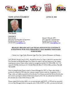 NEWS ANNOUNCEMENT  JUNE 25, 2014 Tom Humm CONTACT: