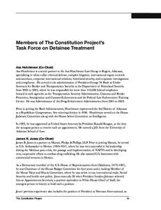 Members of The Constitution Project’s Task Force on Detainee Treatment Asa Hutchinson (Co-Chair) Asa Hutchinson is a senior partner in the Asa Hutchinson Law Group in Rogers, Arkansas, specializing in white collar crim