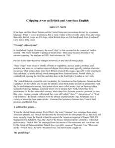 Chipping Away at British and American English Andrew F. Smith It has been said that Great Britain and the United States are two nations divided by a common language. When it comes to potatoes, this is most evident in thr