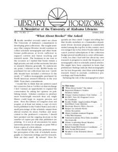 VOL. 15, NO. 2  SPRING 2002 “What About Books?” She Asked A