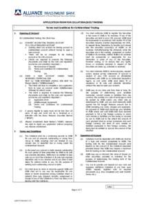 A Participating Organisation of Bursa Malaysia Securities Berhad  APPLICATION FORM FOR COLLATERALISED TRADING Terms and Conditions for Collateralised Trading 1.