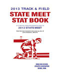 Des Moines /  Iowa / Cedar Rapids /  Iowa / Iowa State Cyclones cross country / Iowa State Cyclones track and field / Iowa / Geography of the United States / Iowa High School Athletic Association