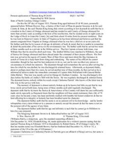 Southern Campaign American Revolution Pension Statements Pension application of Thomas King W26185 HQ13 / fn57NC Transcribed by Will Graves State of North Carolina, Orange County On this the 24th day of August 1833, Thom