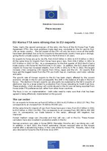 EUROPEAN COMMISSION  PRESS RELEASE Brussels, 1 July[removed]EU-Korea FTA sees strong rise in EU exports