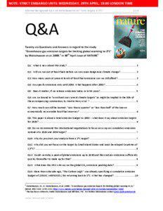 NOTE: STRICT EMBARGO UNTIL WEDNESDAY, 29TH APRIL, 18:00 LONDON TIME Informal Background Q&A on Meinshausen et al. “GHG targets & 2°C” 