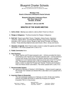 Blueprint Charter Schools A CHARTER SCHOOL BY BLUEPRINT EDUCATION, 5651 WEST TALAVI BOULEVARD, SUITE 170, GLENDALE, AZ[removed]Meeting of the Board of Directors of Blueprint Charter Schools