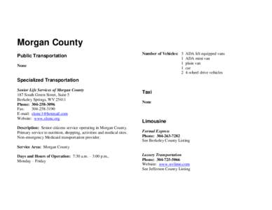 Morgan County Public Transportation None Number of Vehicles: 3 1