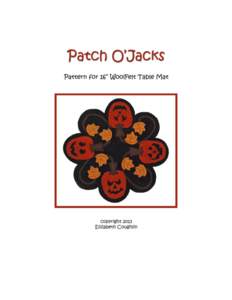 Patch O’Jacks Table Mat WoolFelt Home Décor Project Finished size is approximately 16