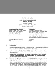 MEETING MINUTES Policy and Advocacy Committee January 18, 2008 University of Phoenix 860 Gateway Oaks Drive, Room 209 Sacramento, CA 95833