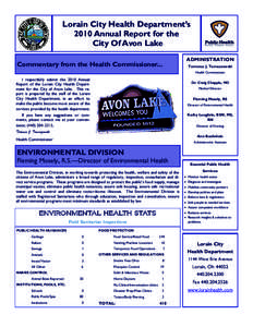 Lorain City Health Department’s 2010 Annual Report for the City Of Avon Lake ADMINISTRATION  Commentary from the Health Commissioner...