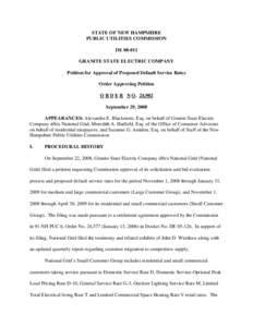 STATE OF NEW HAMPSHIRE PUBLIC UTILITIES COMMISSION DE[removed]GRANITE STATE ELECTRIC COMPANY Petition for Approval of Proposed Default Service Rates Order Approving Petition