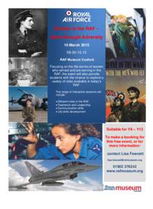Women in the RAF – Stars through Adversity 10 March[removed] RAF Museum Cosford