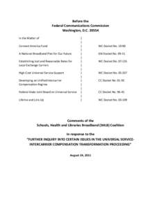 Before the Federal Communications Commission Washington, D.CIn the Matter of Connect America Fund A National Broadband Plan for Our Future