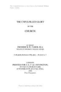 The Unfulfilled Glory of the Church, by Frederick William Faber[removed]).