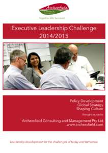 Together We Succeed  Executive Leadership Challenge  !