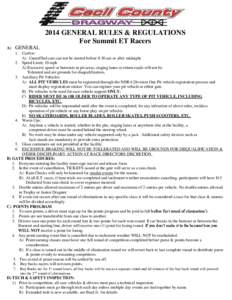 2014 GENERAL RULES & REGULATIONS For Summit ET Racers A) GENERAL