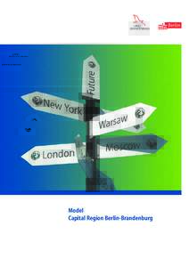 Model Capital Region Berlin-Brandenburg Legal Notice Editor: Joint Berlin-Brandenburg