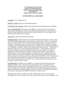 U.S. Department of the Interior Bureau of Land Management GRAND JUNCTION Field Office 2815 H ROAD GRAND JUNCTION, CO[removed]ENVIRONMENTAL ASSESSMENT