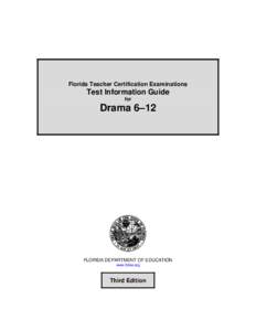 Florida Teacher Certification Examination Test Information Guide Drama 6-12 test