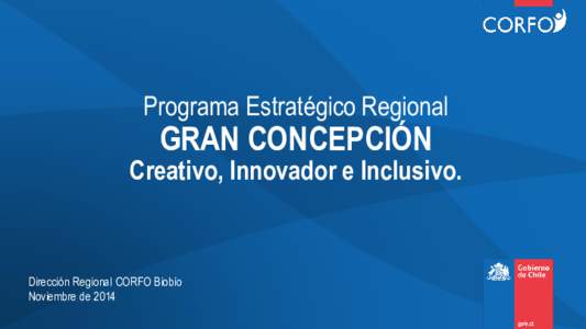 Programa Estratégico Regional  GRAN CONCEPCIÓN Creativo, Innovador e Inclusivo.