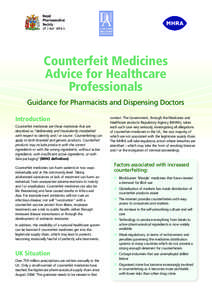 Counterfeit Medicines Advice for Healthcare Professionals Guidance for Pharmacists and Dispensing Doctors Introduction Counterfeit medicines are those medicines that are