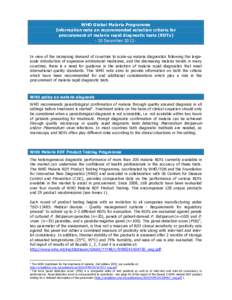 WHO Global Malaria Programme Information note on recommended selection criteria for procurement of malaria rapid diagnostic tests (RDTs[removed]December[removed]In view of the increasing demand of countries to scale-up mal