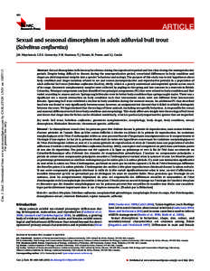 480  ARTICLE Sexual and seasonal dimorphism in adult adfluvial bull trout (Salvelinus confluentus) J.M. Nitychoruk, L.F.G. Gutowsky, P.M. Harrison, T.J. Hossie, M. Power, and S.J. Cooke